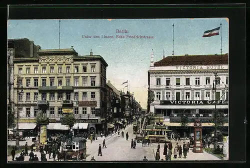 AK Berlin, Unter den Linden, Ecke Friedrichstrasse, Café Victoria, Flagge