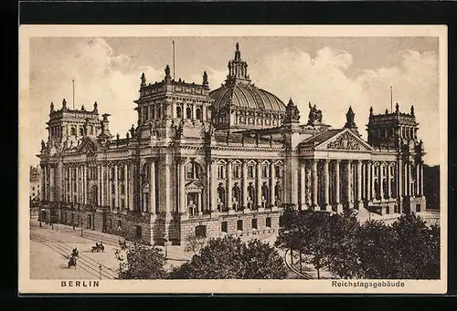 AK Berlin, Blick auf das Reichstagsgebäude