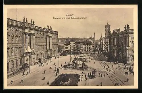 AK Berlin, Blick auf den Schlossplatz mit dem Schlossbrunnen