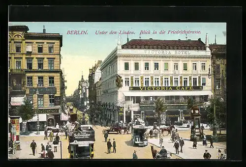 AK Berlin, Unter den Linden, Blick in die Friedrichstrasse, Victoria-Café