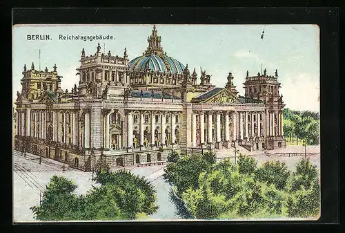 Künstler-AK Berlin, Blick auf das Reichstagsgebäude