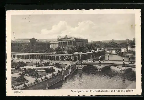 AK Berlin, Spreepartie mit Friedrichsbrücke und Nationalgalerie