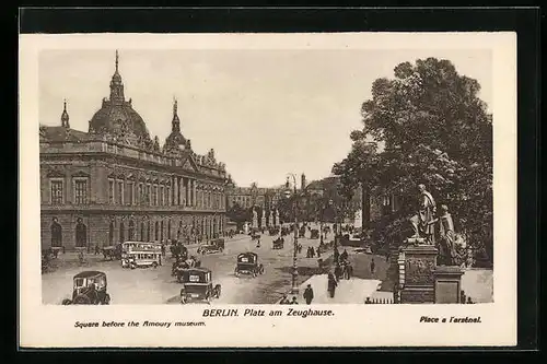 AK Berlin, Platz am Zeughause mit Denkmälern