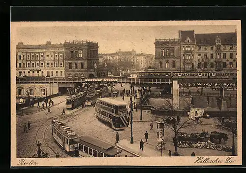 AK Berlin, Hallesches Tor mit Litfasssäule und Strassenbahn