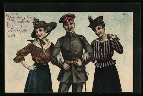 Künstler-AK Was wir so lange Zeit entbehrt, ... - Glücklicher Soldat mit zwei jungen Damen