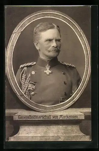 AK Generalfeldmarschall von Mackensen in Uniform mit Orden