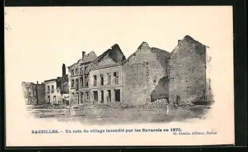 AK Bazeilles, Un coin du village incendie par les Bavarois en 1870