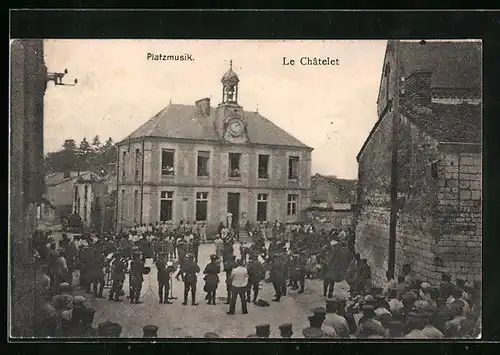 AK Le Châtelet, Platzmusik, Etappen-Hilfsbäckerei Kolonne 1