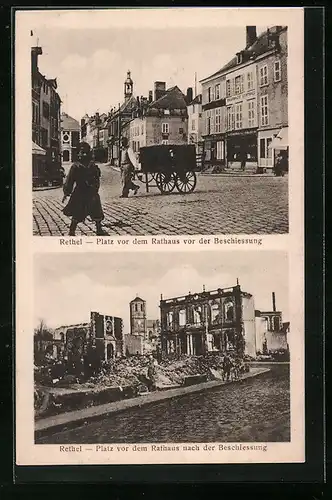 AK Rethel, Der Platz vor dem Rathaus voer und nach der Beschiessung