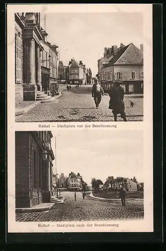 AK Rethel, Blick auf den Stadtplatz vor und nach der Beschiessung