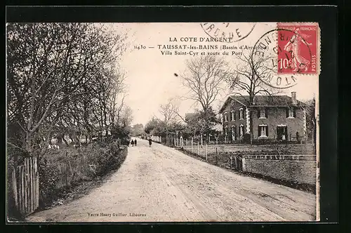 AK Taussat-les-Bains, Villa Saint-Cyr et route du Port