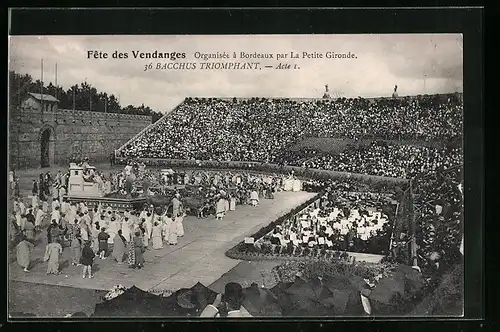 AK Bordeaux, Fete des Vendanges, Bacchus Triomphant, Acte r.