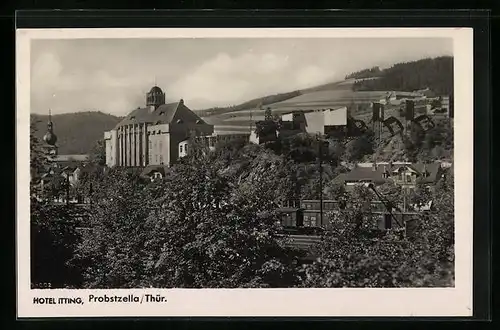 AK Probstzella /Thür., Blick auf das Hotel Itting