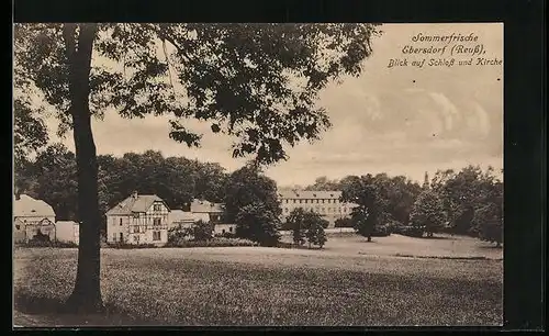 AK Ebersdorf /Reuss, Blick auf das Schloss und die Kirche