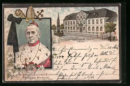 Lithographie Köln, Erzbischöfliches Palais, Se. Eminenz Cardinal Erzbischof Philippus Krementz 1819-1899, Gereonstrasse