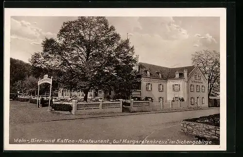 AK Königswinter im Siebengebirge, Wein- Bier- und Kaffee-Restaurant Gut Margaretenkreuz