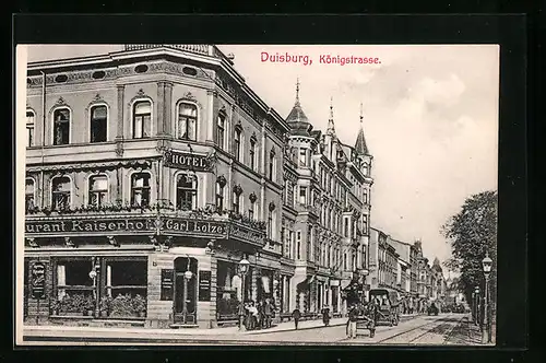 AK Duisburg, Hotel Kaiserhof in der Königstrasse