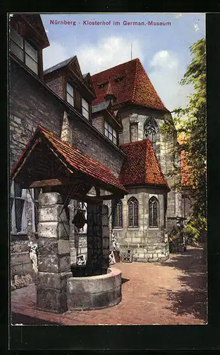 AK Nürnberg, Brunnen im Klosterhof des Germanischen Museum