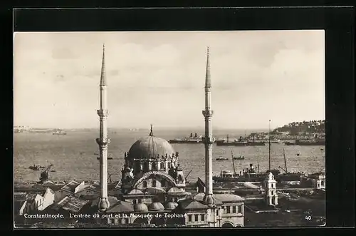 AK Constantinople, L`entrée du port et la Mosquée de Tophané
