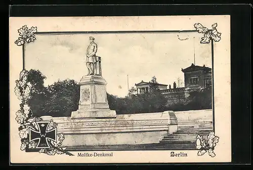Künstler-AK Berlin, Moltke Denkmal, Eisernes Kreuz, Eichenlaub