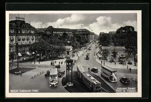 AK Berlin, Potsdamer Platz aus der Vogelschau mit Palast Hotel