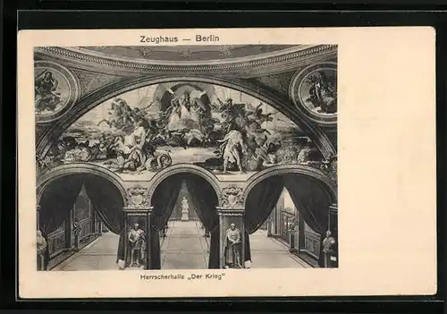 AK Berlin, Zeughaus, Herrscherhalle, Gemälde Der Krieg