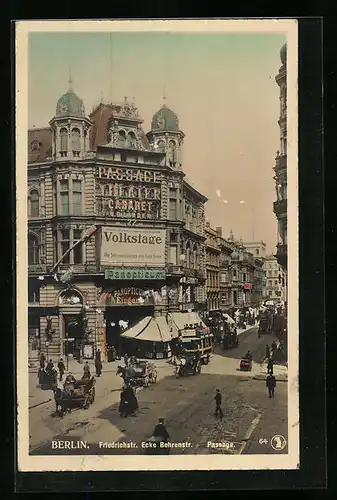 AK Berlin, Blick auf die Passage in der Friedrichstr. Ecke Behrenstrasse, Theater Panopticum