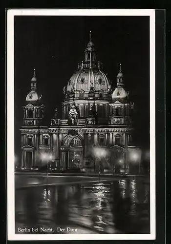 AK Berlin, Der illuminierte Dom an der Spree