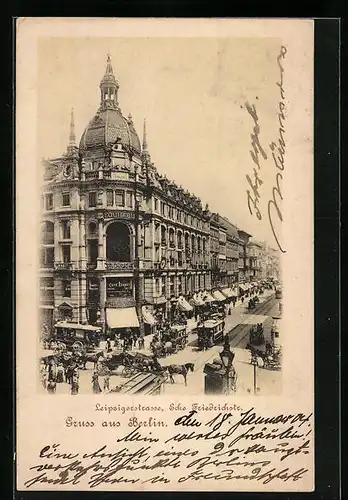 AK Berlin, Blick auf die Leipzigerstrasse Ecke Friedrichstrasse, Café Kerkau
