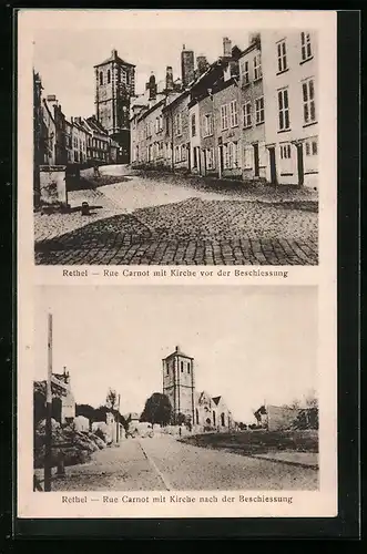 AK Rethel, Rue Carnot mit Kirche vor und nach der Beschiessung