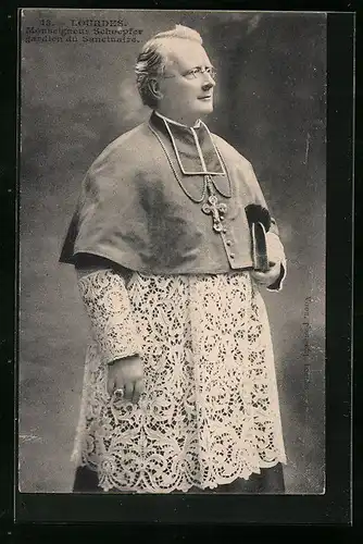 AK Lourdes, Monseigneur Schoepfer, gardien du Sanctuaire