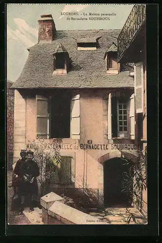 AK Lourdes, La Maison Paternelle de Bernadette Soubirous