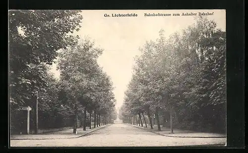 AK Gr. Lichterfelde, Bahnhofstrasse zum Anhalter Bahnhof