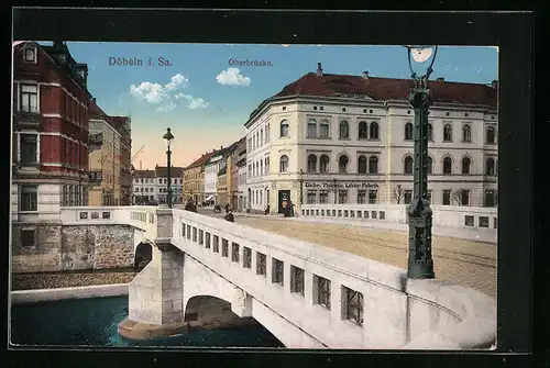 AK Döbeln i. Sa., Oberbrücke mit Likör-Fabrik Gebr. Thieme
