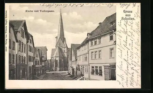 AK Schotten, Strassenpartie der Vordergasse mit Kirche