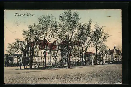 AK Chemnitz i. Sa., Carolahotel, Bahnhofshotel und Gewerbeakademie