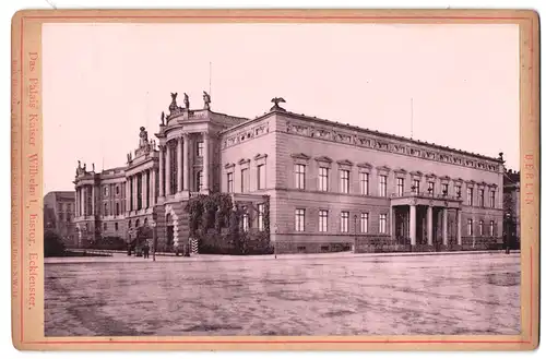 Fotografie Rob. Prager, Berlin, Ansicht Berlin, Palais Kaiser Wilhelms I. mit historischem Eckfenster