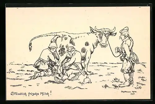 Künstler-AK Stündlich frische Milch, Soldaten beim Melken einer Kuh