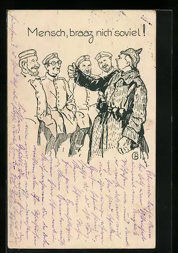 Künstler-AK Soldaten beim Halten eines Plausches, Soldatenhumor