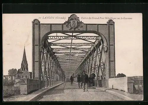 AK Langon, Entrée du Grand Pont Métallique sur la Garonne