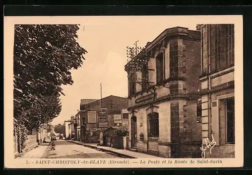 AK Saint-Christoly-de-Blaye, La Poste et la Route de Saint-Savin