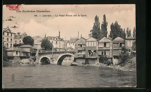 AK Lourdes, Le Pont-Vieux sur le Gave