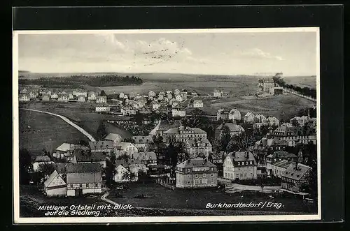 AK Burkhardtsdorf /Erzgeb., Mittlerer Ortsteil mit Blick auf die Siedlung