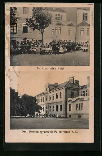 AK Feldkirchen b. M., Prot. Erziehungsanstalt, Handarbeit und Spiel