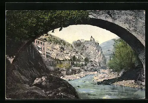 AK Meran, Steinerner Steg mit Zenoburg