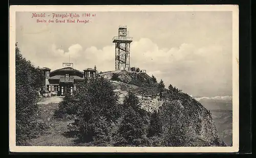 AK Mendel, Penegal-Kulm, Besitz des Grand Hotel Penegal