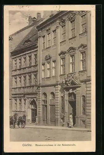 AK Görlitz, Renaissancehaus in der Neissestrasse