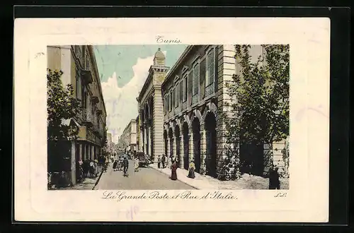AK Tunis, La Grande Poste et Rue d`Italie