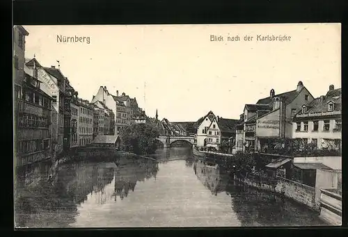 AK Nürnberg, Blick nach der Karlsbrücke