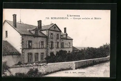 AK Echandelys, Groupe scolaire et Mairie